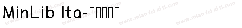 MinLib Ita字体转换